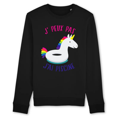 sweat licorne j'peux pas j'ai piscine noir coton bio