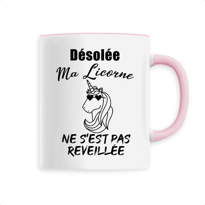 Mug licorne anse rose ma licorne ne s'est pas réveillée